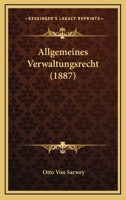 Allgemeines Verwaltungsrecht (1887) 1160298815 Book Cover