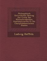 Philosophisch Entwickelter Beitrag Zur Critik Des Kleinschrodischen Gesetzentwurfes Fur Die Churpfalzbaierischen Staaten 1288150075 Book Cover