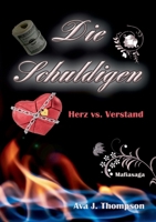 Die Schuldigen: Herz vs. Verstand (German Edition) 3695198125 Book Cover