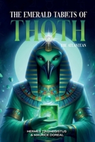 The Emerald Tablets of Toth The Atlantean 1787935361 Book Cover