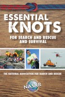 Essential Knots for Search and Rescue and Survival 1620052601 Book Cover