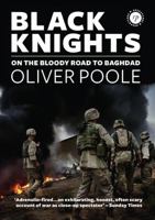Black Knights: On the Bloody Road to Baghdad 0007174381 Book Cover
