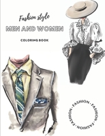 Fashion style Men and Women coloring book B091J6C687 Book Cover