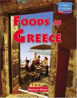 A Taste of Culture - Foods of Greece (A Taste of Culture) 0737730331 Book Cover