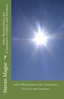 Solar Photovoltaics for Consumers, Utilities and Investors 1452806853 Book Cover