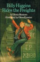 Billy Higgins Rides the Freights (Adventure in Canada Series) 0888625782 Book Cover