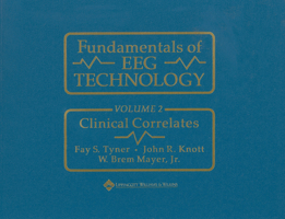 Fundamentals of EEG Technology: Vol. 2 Clinical Correlates 0890049092 Book Cover