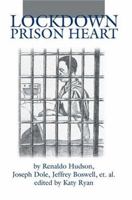 Lockdown Prison Heart 0595321208 Book Cover