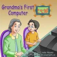 Grandma's First Computer 0557016096 Book Cover