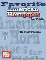 Favorite American Hornpipes for Fiddle 0786669217 Book Cover