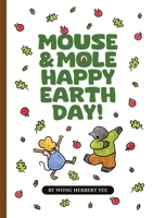 Mouse & Mole Happy Earth Day! B0FHC3Q8RM Book Cover