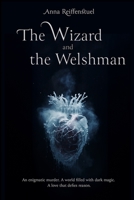 The Wizard and the Welshman B0CH22Q9B9 Book Cover