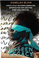 UNSEEN LEGACY 1998120627 Book Cover