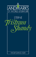 Sterne: Tristram Shandy (Landmarks of World Literature) 0521312639 Book Cover