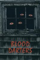 Blood Darters 1792816162 Book Cover