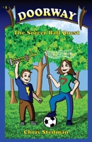 Doorway: The soccer Ball Quest 1936448009 Book Cover