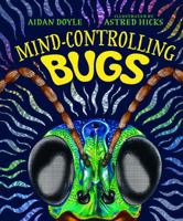 Mind-controlling Bugs 1741179181 Book Cover