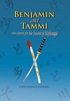 Benjamin and Tammi: The Quest for the Sword of Nobunaga 1450034306 Book Cover