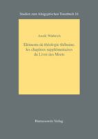 Elements de Theologie Thebaine: Les Chapitres Supplementaires Du Livre Des Morts 3447062355 Book Cover