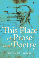 This Place of Prose and Poetry 1498230784 Book Cover