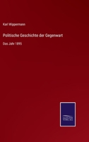 Politische Geschichte der Gegenwart: Das Jahr 1895 3375062508 Book Cover