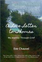 A Love Letter to Thomas: My Journey Through Grief 0989531066 Book Cover