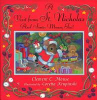 Visit from Saint Nicholas: And Santa Mouse, Too! (Visit from St. Nick) 0786803126 Book Cover