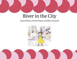 River in the City 1607855356 Book Cover