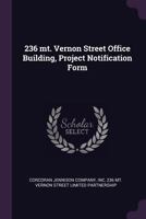 236 Mt. Vernon Street Office Building, Project Notification Form 1342160142 Book Cover
