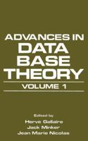 Advances in Data Base Theory 1461582997 Book Cover
