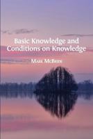 Basic Knowledge and Conditions on Knowledge 1783742836 Book Cover
