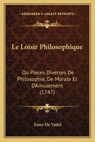 Le Loisir Philosophique 1174567937 Book Cover