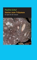 Steine zum Träumen: Ein Spiel mit der Fantasie 3347186672 Book Cover