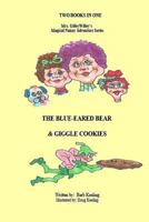 The Blue Eared Bear & Giggle Cookies 1496038037 Book Cover