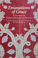 Emanations of Grace: Mystical Poems by A'ishah al-Ba'uniyah 1891785885 Book Cover