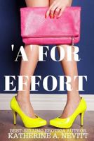 'A' for Effort 153473628X Book Cover