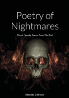 Poetry of Nightmares, Classic Spooky Poems From the Past 1716857023 Book Cover