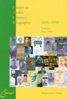 Essays in Arabic Literary Biography: III: 1850-1950: 3447061413 Book Cover
