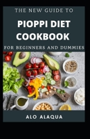 The New Guide To Pioppi Cookbook For Beginners And Dummies B09C1K2GMX Book Cover