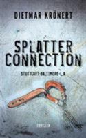 Splatterconnection 3743134934 Book Cover