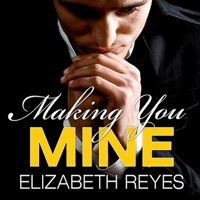 Making You Mine B08XH2JMLS Book Cover