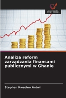Analiza reform zarzadzania finansami publicznymi w Ghanie (Polish Edition) 6209015034 Book Cover
