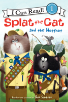 Splat the Cat and the Hotshot 0062294156 Book Cover
