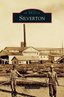 Silverton (Images of America: Oregon) 073857533X Book Cover