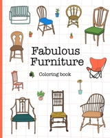 Fabulous Furniture: Coloring book B08NVQXPB3 Book Cover