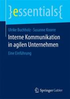 Interne Kommunikation in Agilen Unternehmen: Eine Einfuhrung 3658169761 Book Cover