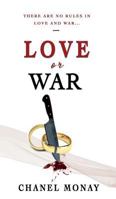 Love or War: Part 2 of the Love Series 3748219105 Book Cover