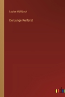 Der junge Kurfürst 3368432133 Book Cover