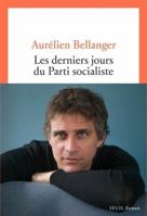 Les Derniers Jours du parti socialiste 2021571165 Book Cover