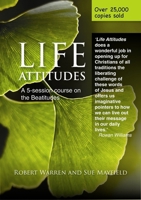Life Attitudes: A 5-Session Course on the Beautitudes 071514233X Book Cover